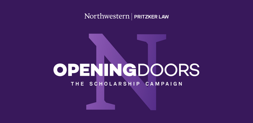 Opening Doors, The Scholarship Campaign of Northwestern Pritzker School of Law lockup